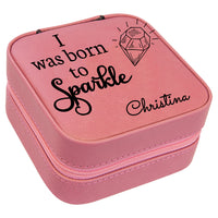 I was born to Sparkle Travel Jewelry Box Personalized with Any Name