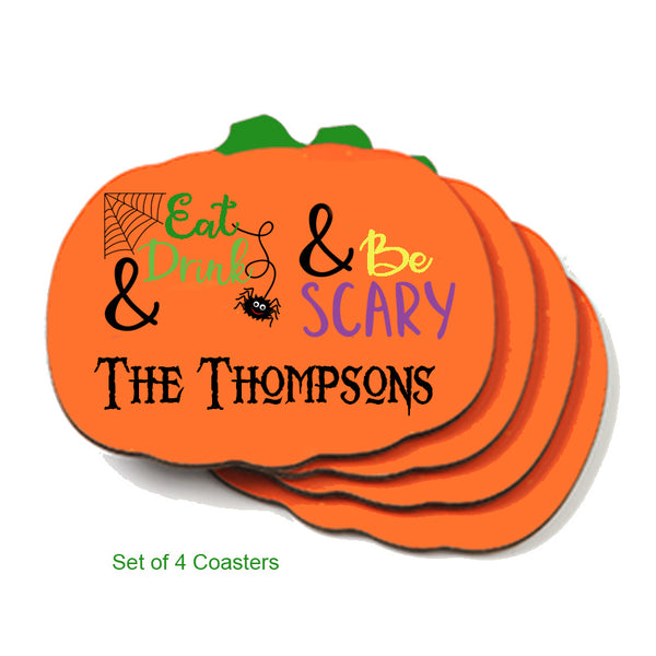 Eat Drink and Be Scary custom pumpkin shaped coasters with your name