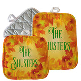 Your choice of 8"x8" square or 7"x9" rectangle pot holders with fall leaves design and your custom text