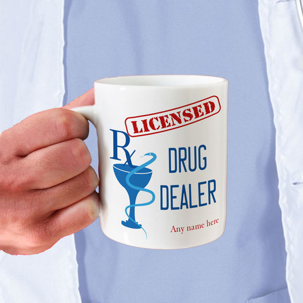 Personalized Pharmacist mugs with Prescription grinding  RX Mortar  a Licensed Stamp and Drug Dealer. Personalized with your name