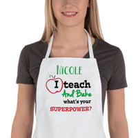 I Teach and Bake Superpower apron for teachers