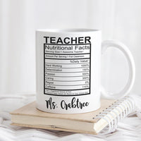Personalized Nutrution Fact Chart for Teachers on your choice of an 11  ounce or 15 ounce mug