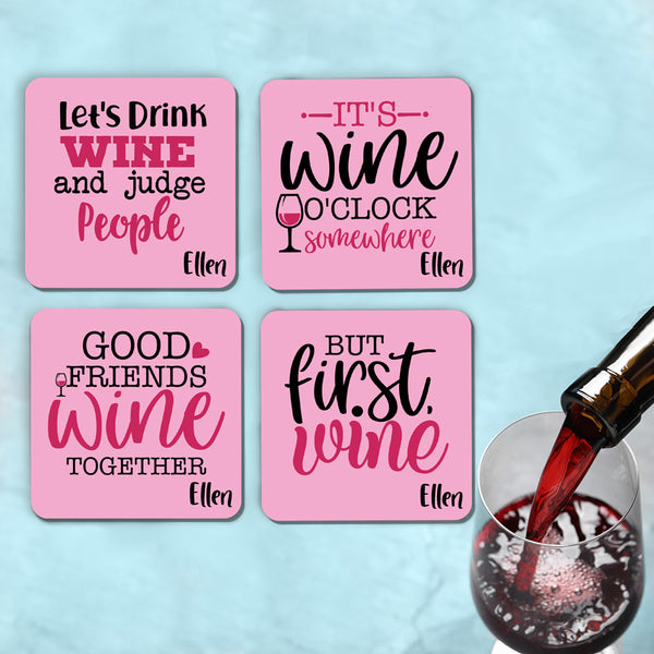 Set of 4 fabric coasters with rubber back. Printed with four different funny wine quotes and your name.