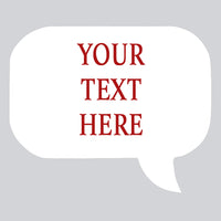 Your text Speech Bubble Refrigerator Magnet